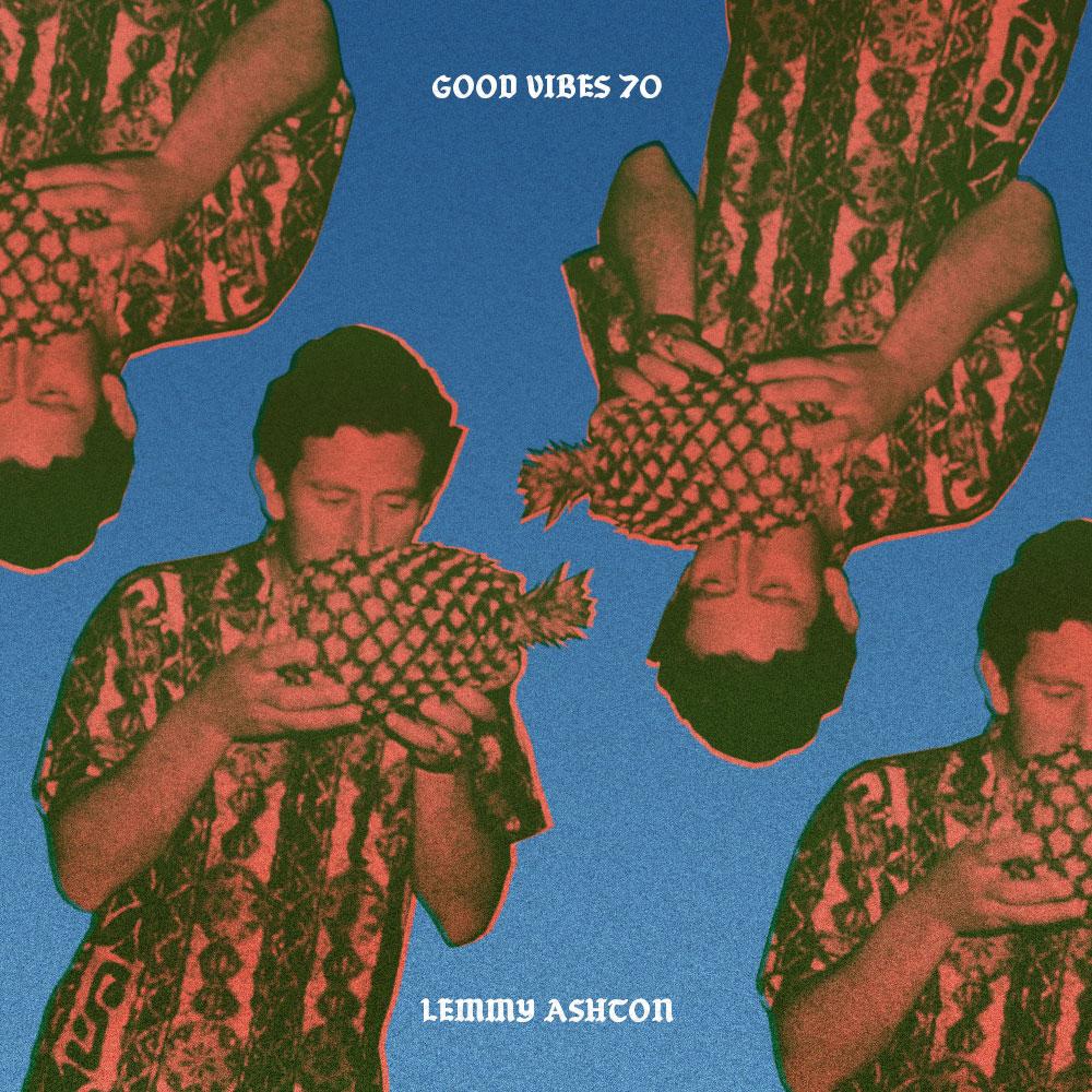 Good Vibes 70 - Mixed by Lemmy Ashton