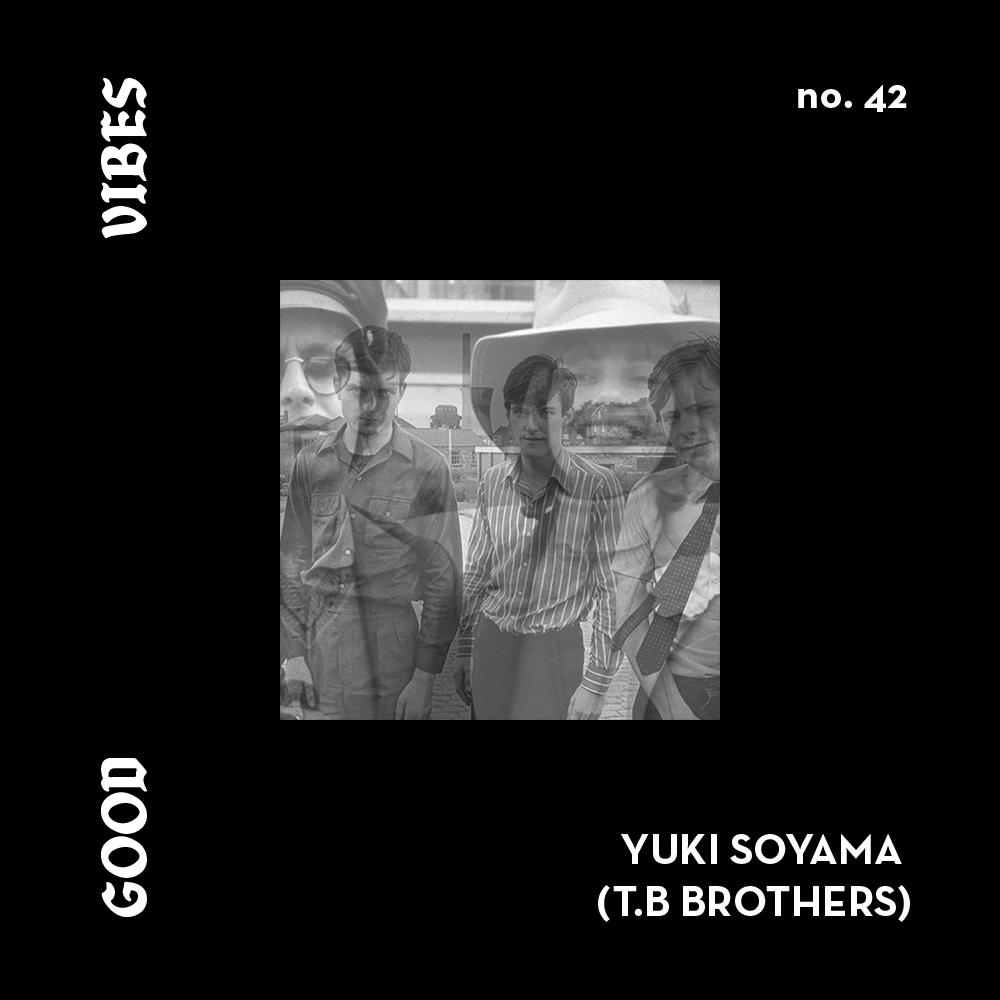 Good Vibes 42 - Mixed by Yuki Soyama