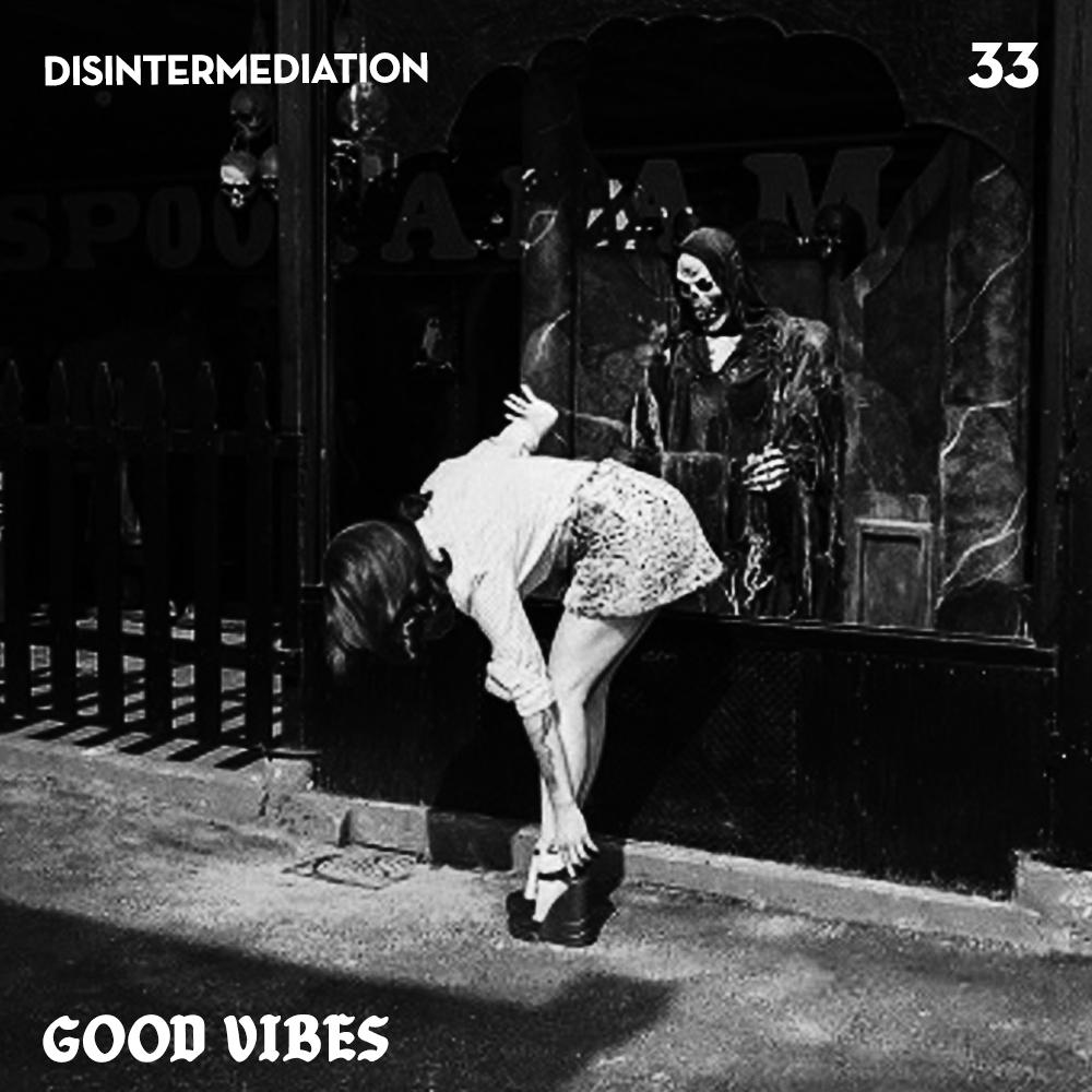 Good Vibes 33 - Mixed by Clfo