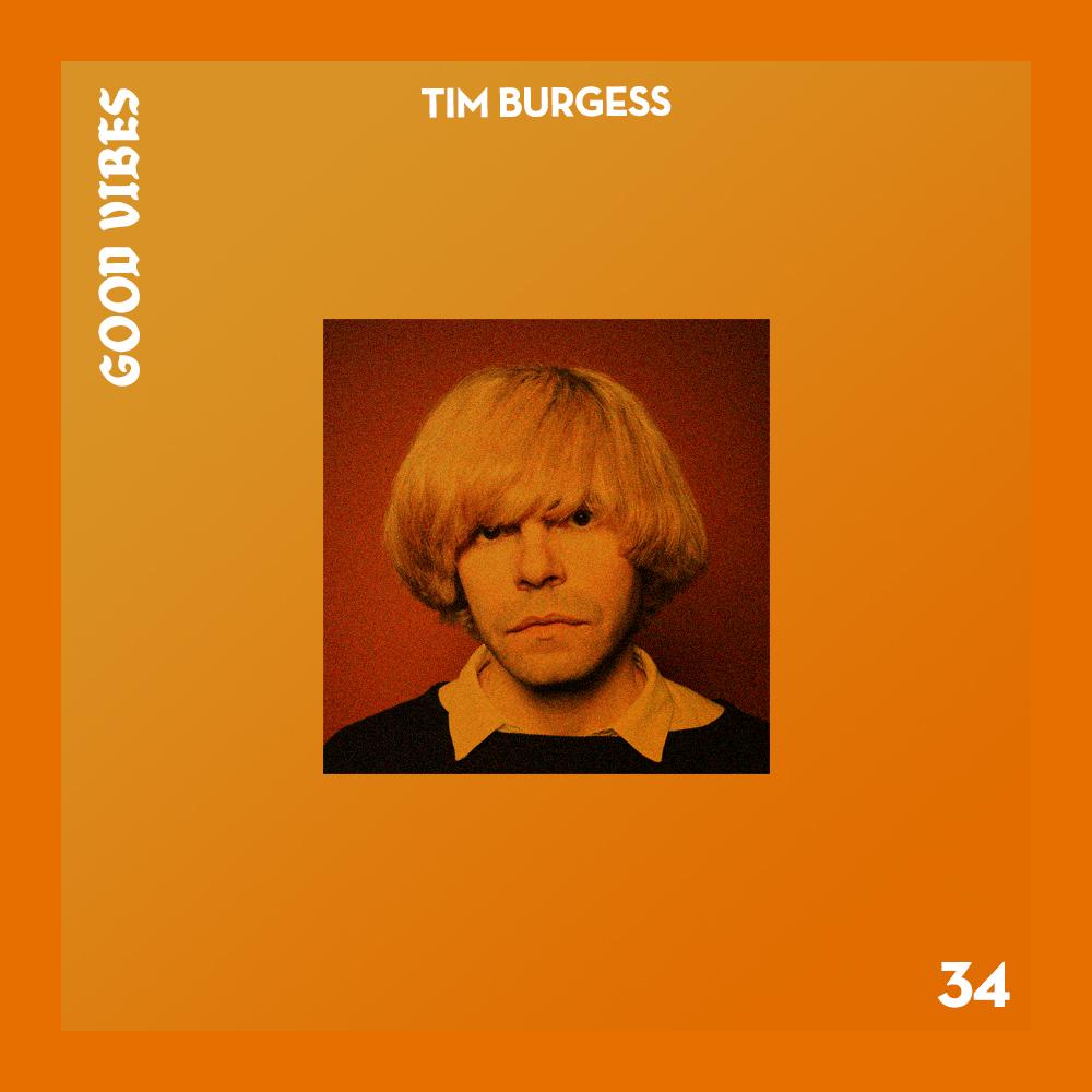 Good Vibes 34 - Mixed by Tim Burgess