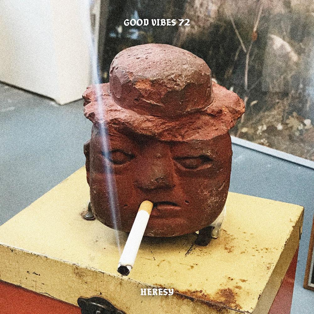 Good Vibes 72 - Mixed by Heresy