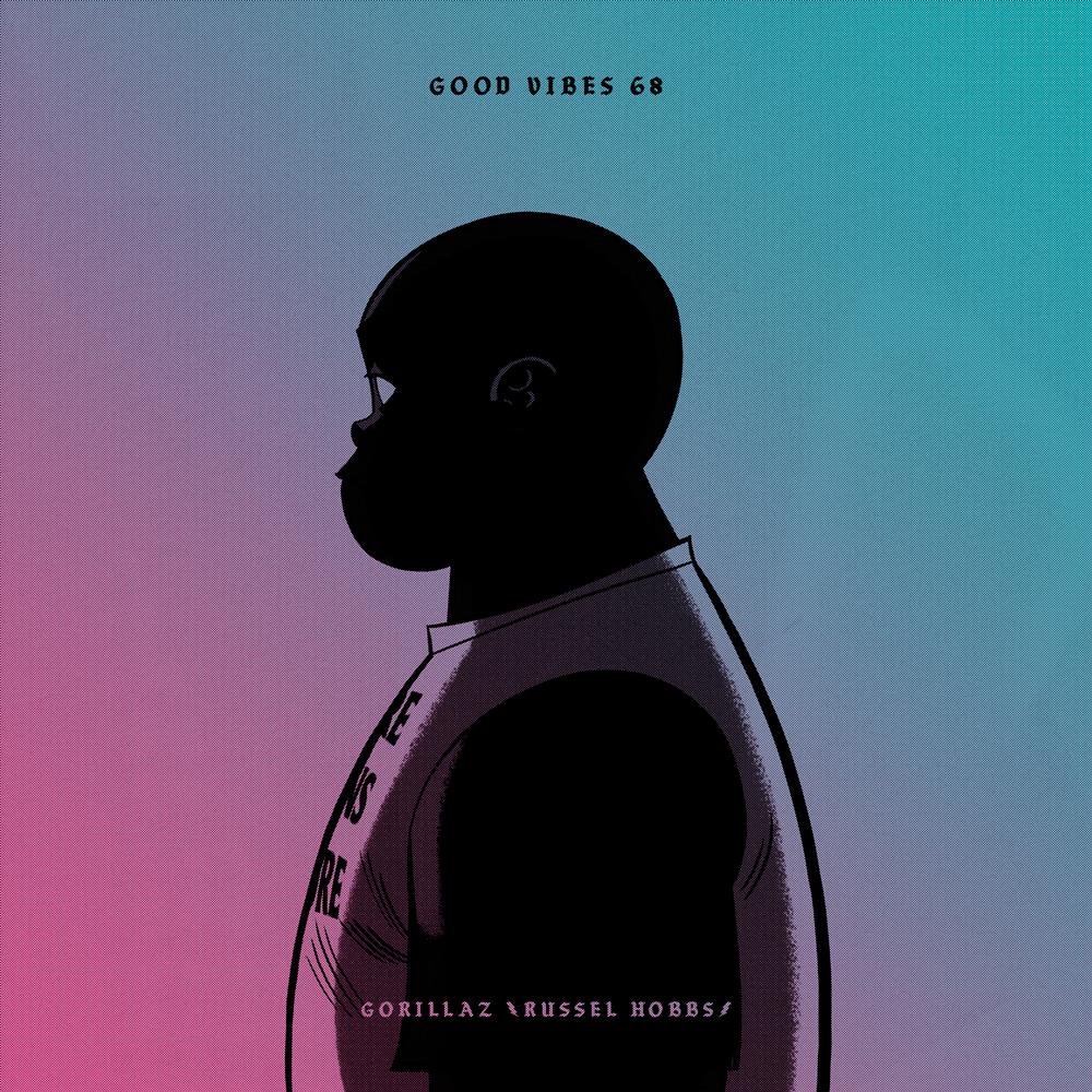Good Vibes 68 - Mixed by Gorillaz