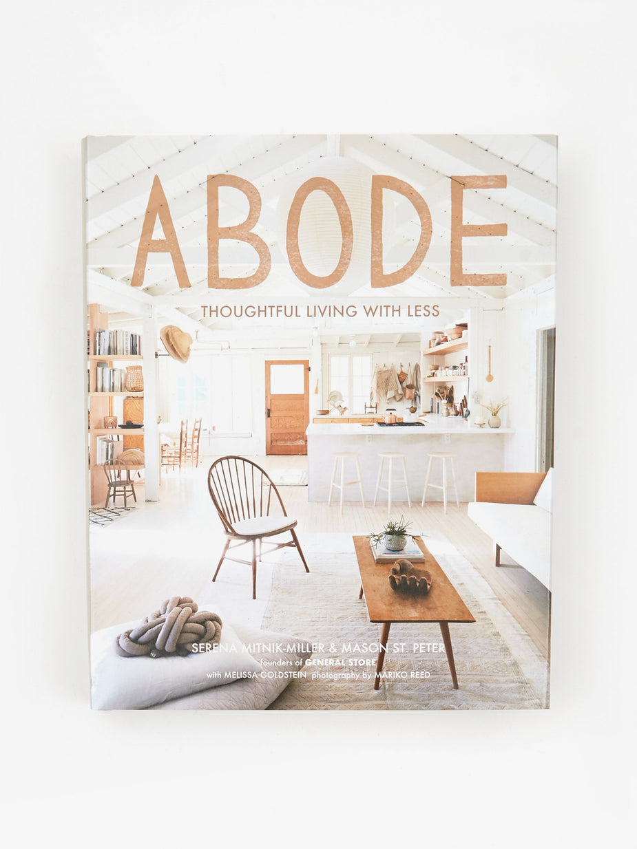 Abode Abode: Thoughtful Living With Less - Other