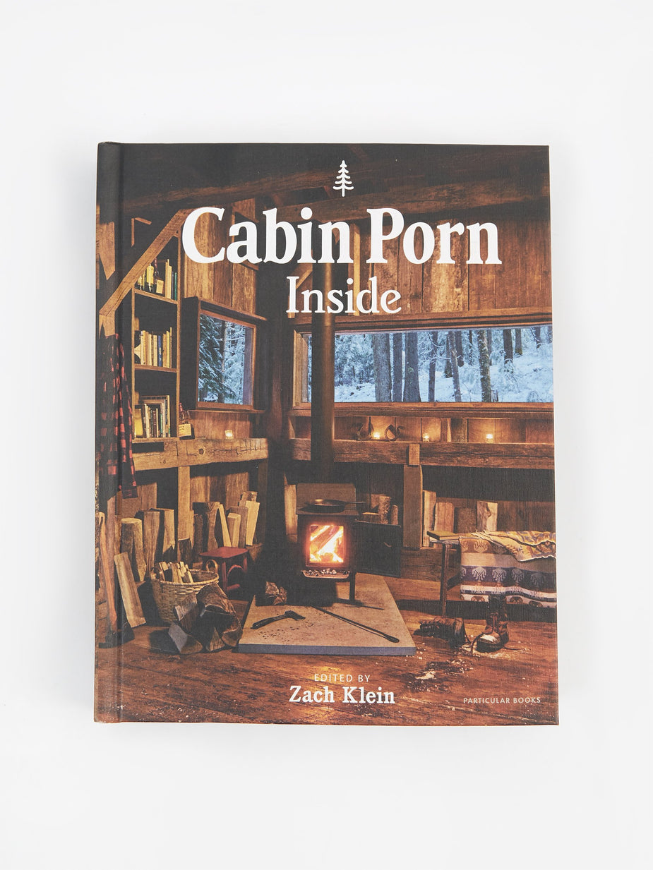 Cabin Porn Cabin Porn Volume 2: Inside - Other