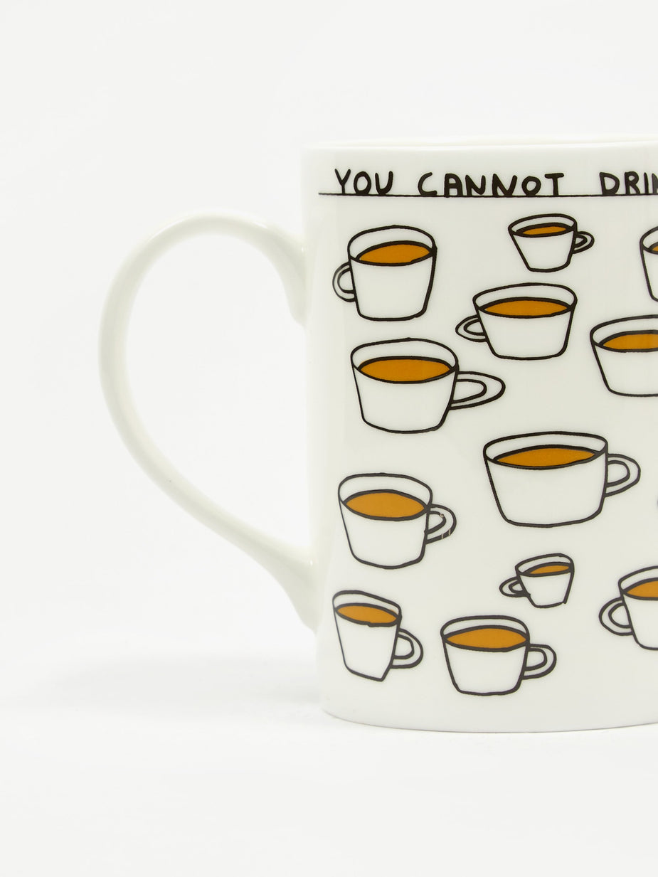 David Shrigley David Shrigley You Cannot Drink Too Much Tea Mug - 10cmx7.5cm - White